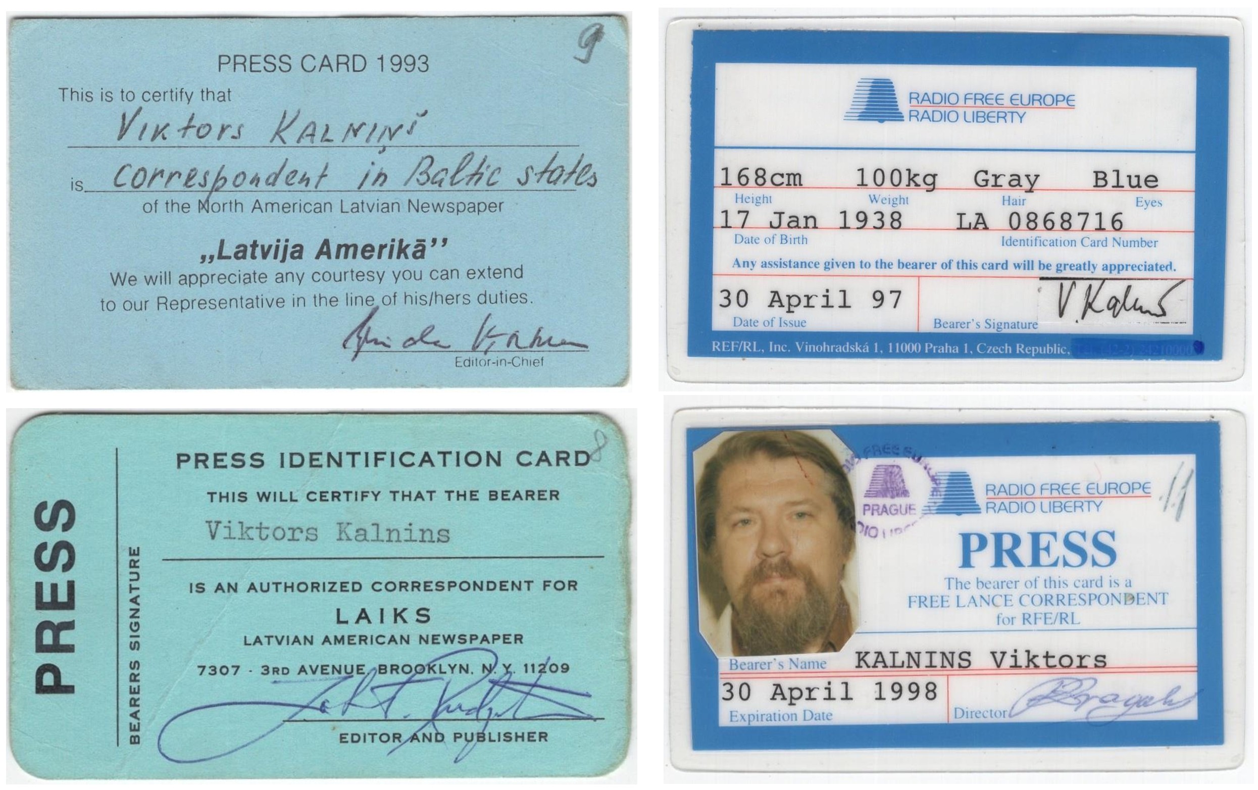 Viktora Kalniņa preses kartes – laikraksti "Latvija Amerikā" un "Laiks", raidorganizācija "Radio Brīvā Eiropa/Radio Brīvība".