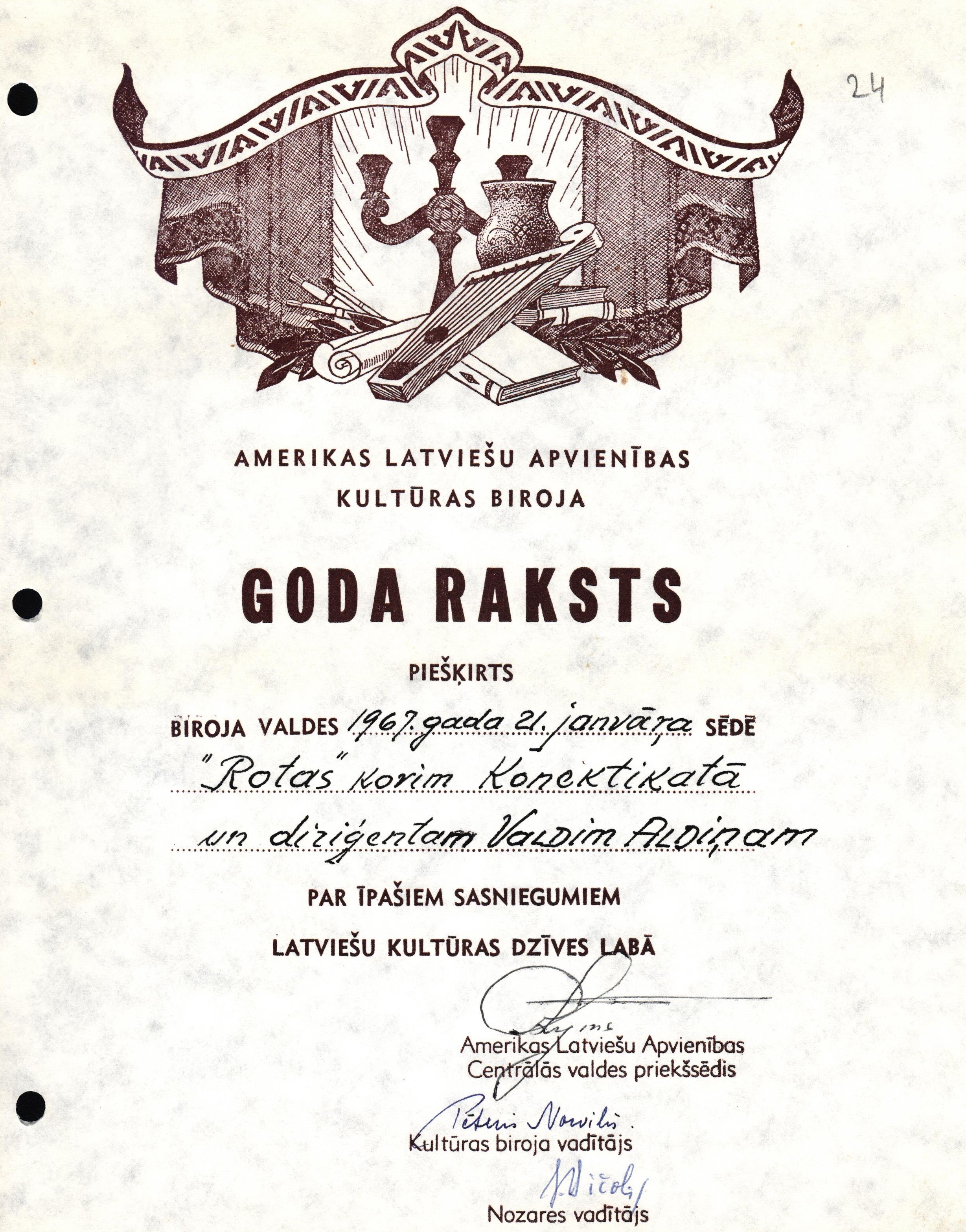 Amerikas Latviešu apvienības Kultūras biroja piešķirtais goda raksts Konektikutas latviešu korim "Rota" un diriģentam Valdim Aldiņam par īpašiem sasniegumiem latviešu kultūras dzīves labā. 1967. gada 21. janvāris.