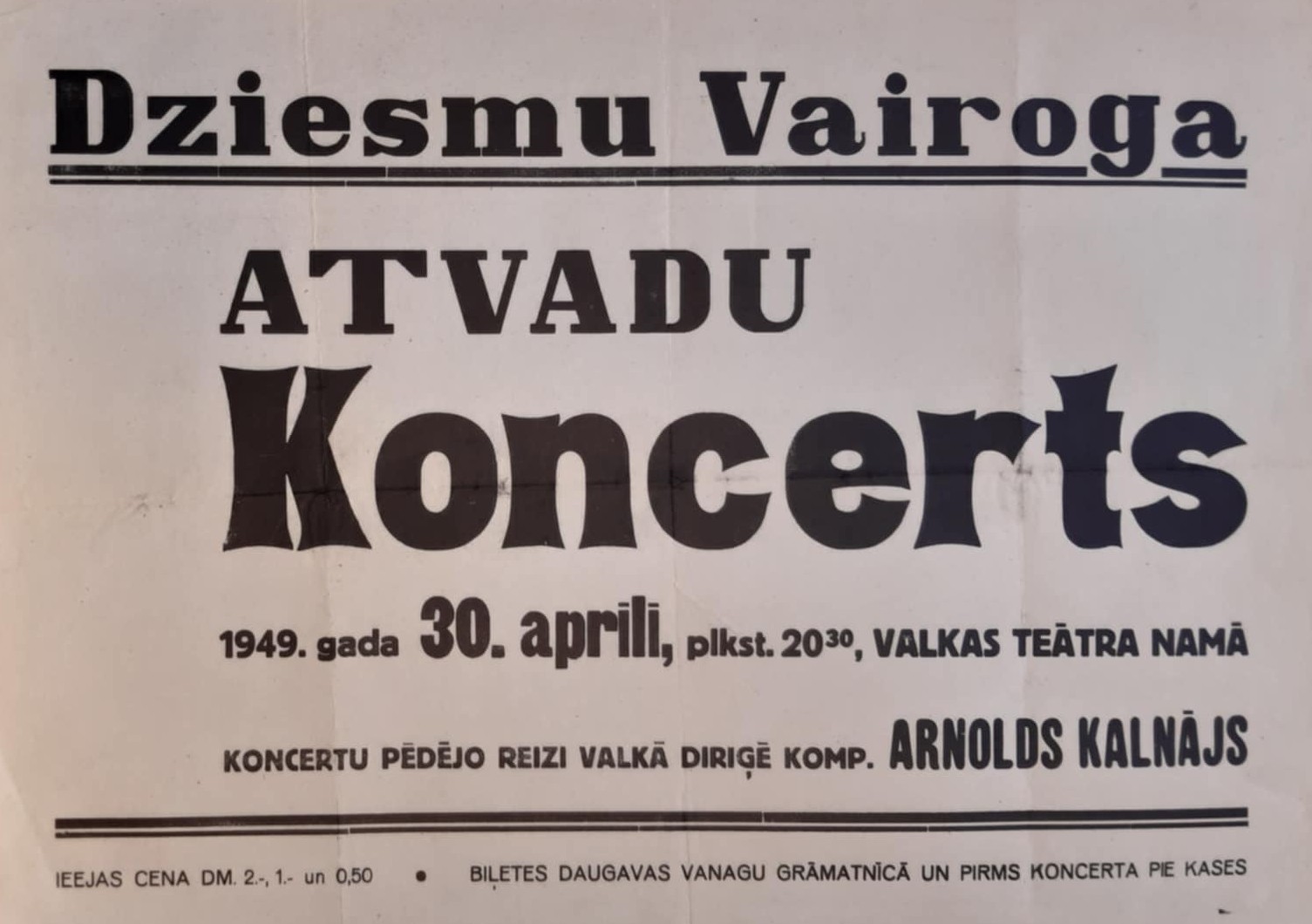 Afiša kora "Dziesmu Vairogs" atvadu koncertam Vācijas bēgļu nometnē "Valka" 1949. gada 30. aprīlī.